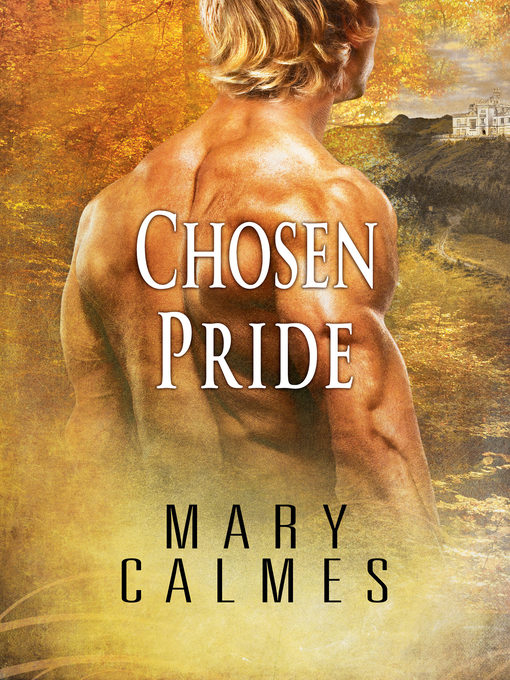 Title details for Chosen Pride by Mary Calmes - Available